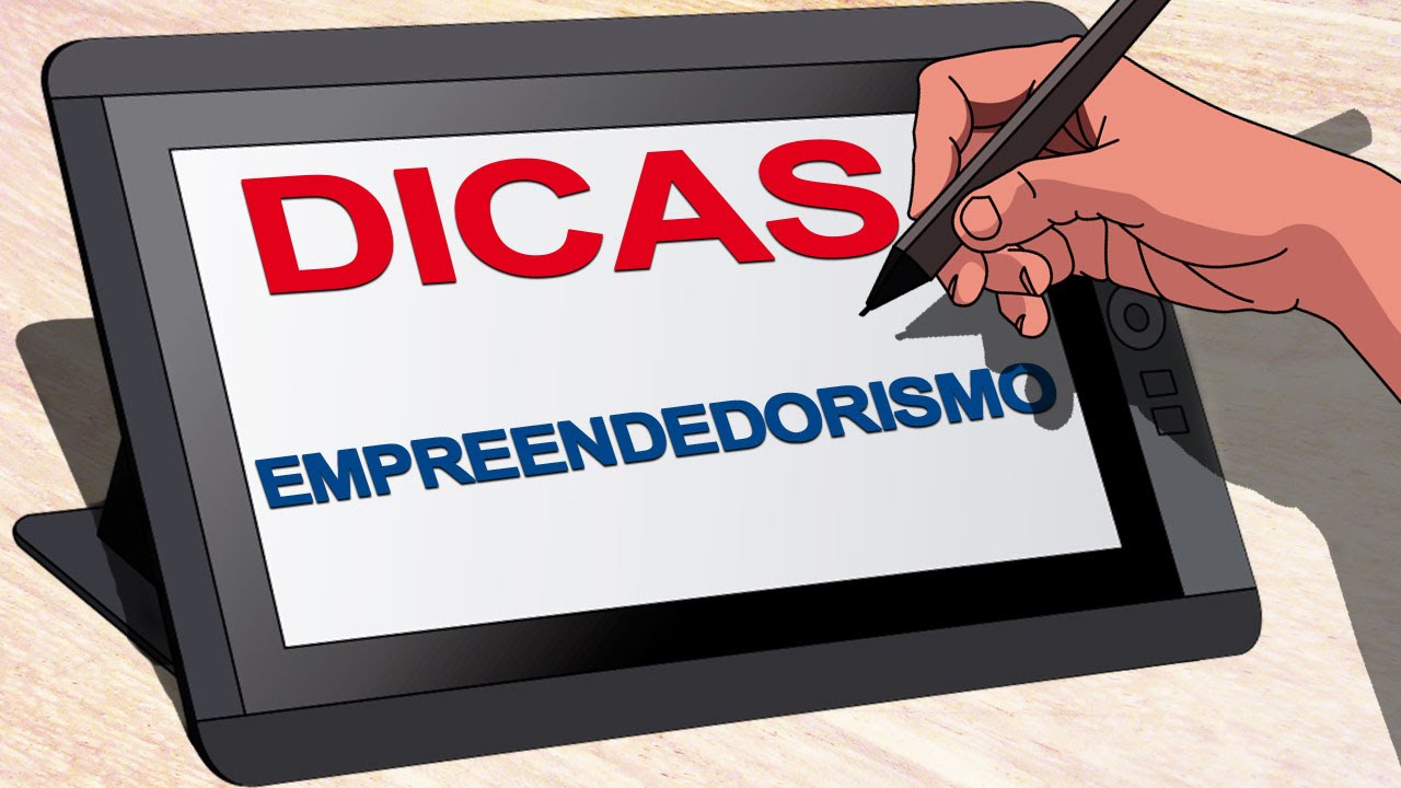 Dicas de empreendedorismo
