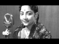 Geeta Dutt : Kachhu bole yeh do aankhein : Film - Meri Bhabhi (1948) Geeta Dutt : Kachhu bole yeh do aankhein : Film - Meri Bhabhi (1948)