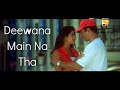 Deewana Main Na Tha Deewana Ban Gaya Deewane Indian 2001 Sunny Deol Shilpa Shetty