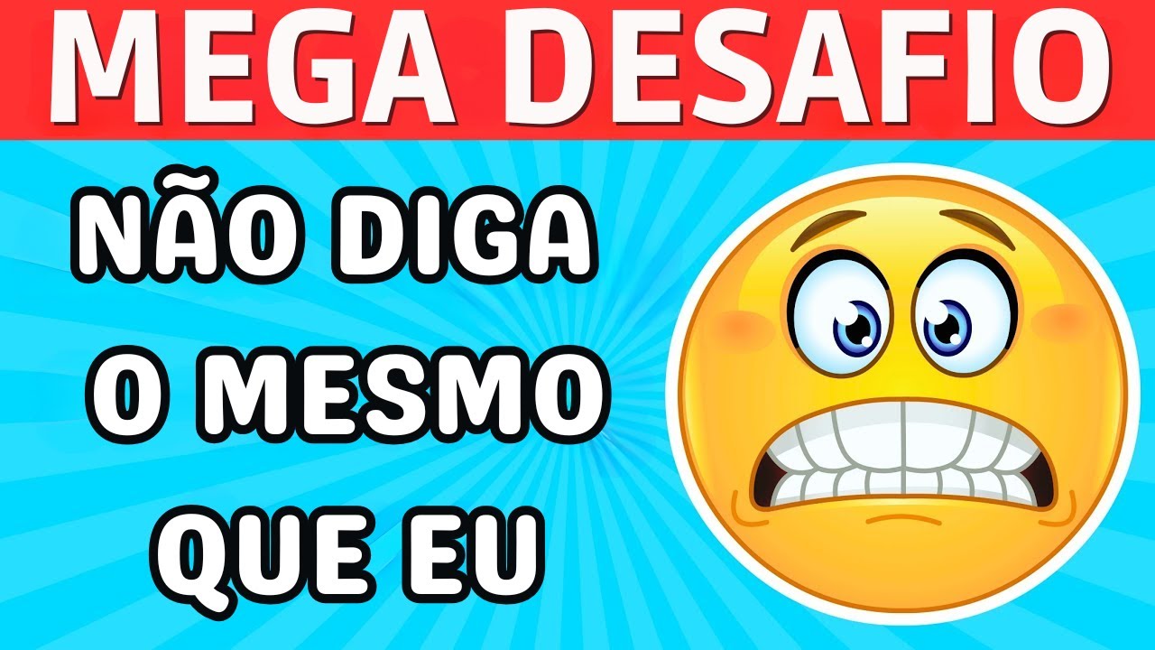 Não Diga O Mesmo Que Eu! | Mega Desafio | Não Repita o que Eu Digo | Quiz Tap