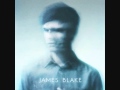 James Blake  - To Care (Like You) -