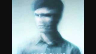 James Blake  - To Care (Like You) -