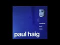 Paul Haig - Something Good (Remix) (A)