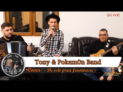 Tony Pokem0n & PokemOn Band - De esti prea frumoasa