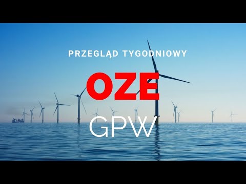 OZE w zatrzymaniu czeka na sprzyjający okres na GPW! Które spółki przebudzą się Pierwsze? Przegląd
