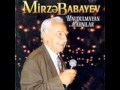 Mirze Babayev Konlum Senindir 