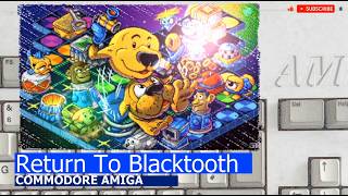 Commodore Amiga -=Return To Blacktooth=-