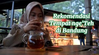 Download lagu Rekomendasi tempat minum teh di Bandung mp3