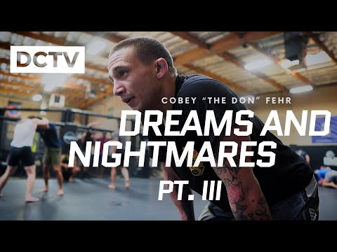 DCTV- Cobey Fehr’s Dreams and Nightmares pt.3