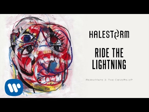 Halestorm - Ride The Lightning (Metallica Cover) [Official Audio]