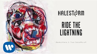 Halestorm - Ride The Lightning (Metallica Cover) [Official Audio]