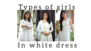 Types of girls in white dress month wise with Tami