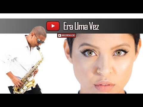 Kell Smith - Era Uma Vez | Sax Cover