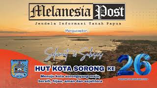DIRGAHAYU KOTA SORONG KE 26 TAHUN