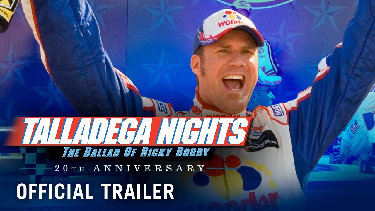Talladega Nights: The Ballad of Ricky Bobby trailer