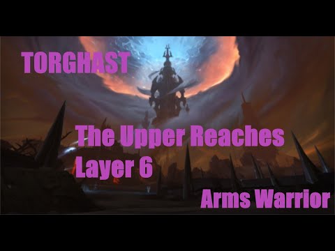 Torghast - The Upper Reaches layer 6 (Arms Warrior)