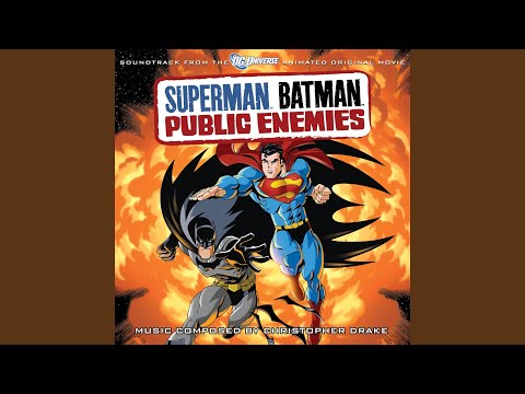 Main Titles (Superman Batman: Public Enemies)