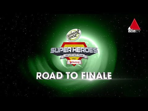 Elephant House Super Heroes | Road to Finale | Sirasa TV