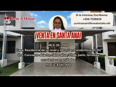 Venta Santa Ana Hermosa Casa de un Nivel en Condominio Exclusivo en Río Oro