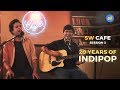 ScoopWhoop: 20 Years Of Indipop | SW Cafe | Session 3