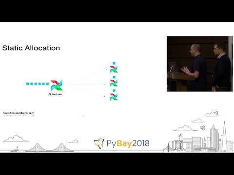 Airflow on Kubernetes - Scaling DAG Workflows | Daniel Imberman, Seth Edwards @ PyBay2018