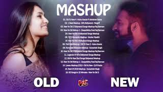 OLD vs New Bollywood Mashup Songs 2020 : Old To New-4 | THE LOVE MASHUP |New Hindi Songs Mashup 2020