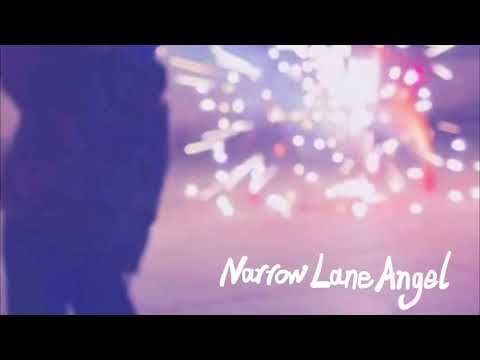 NarrowLaneAngel - No one lived in your dream