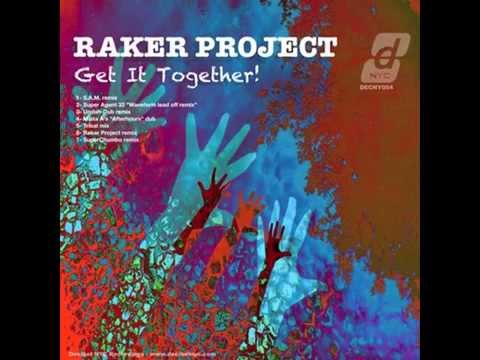 Raker Project - Get It Together (The Undah Dub's Twirlington Vocal)