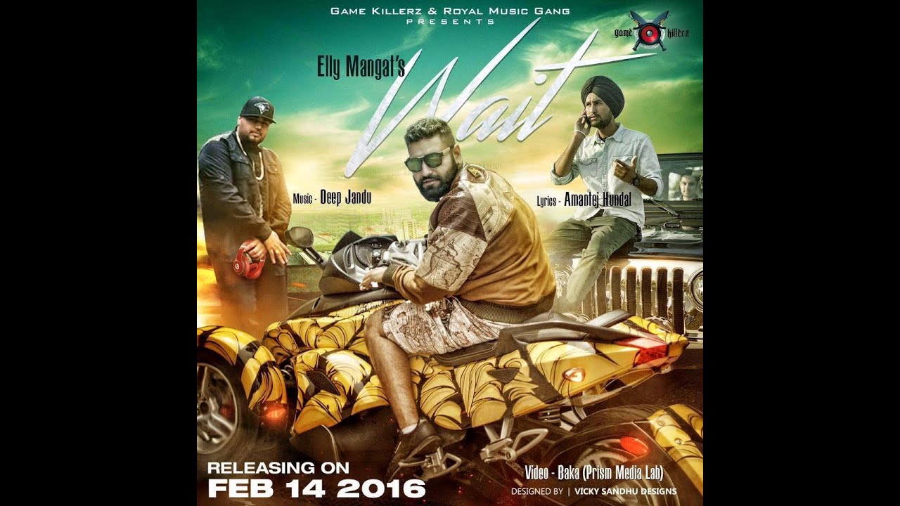 Wait Lyrics  | PB26 | Elly Mangat | Elly Mangat | Deep Jandu
