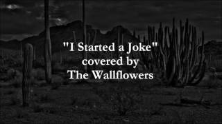 The Wallflowers - I Started a Joke