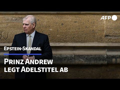 Epstein-Skandal: Prinz Andrew legt Adelstitel ab | AFP