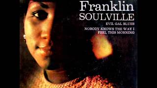 Aretha Franklin - Soulville / Evil Gal Blues / Nobody Knows The Way I Feel ... - 7&quot; EP France - 1965