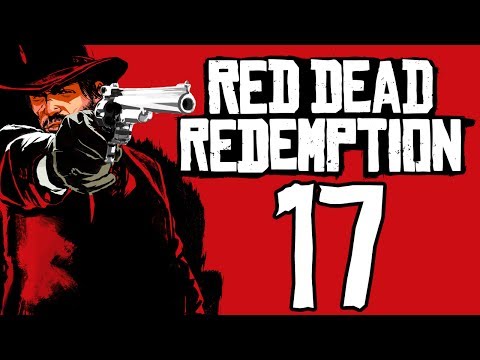 Red Dead Redemption: The Redux playthrough pt17 - Shilling For the Swindler