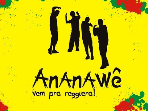 Ananawê - Vem Pra Regguera! (2007)