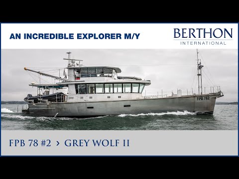FPB 78-02 (GREY WOLF II), with Sue Grant - Yacht for Sale - Berthon International Yacht Brokers
