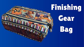 Finishing the Gear Bag from Friday