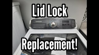 (How To Change A Lid Lock On A Samsung Washer)