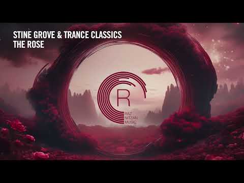Stine Grove & Trance Classics - The Rose [RNM] + LYRICS
