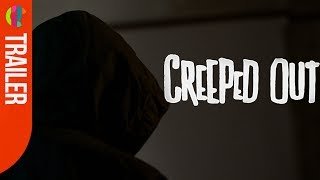 Creeped Out | Season 1 - Trailer #1