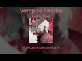 Big Thief Vampire Empire Slowed Reverb