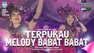 Download lagu DJ TERPUKAU MELODY BABAT BABAT VIRAL‼️DJ PARTY TERBARU YANG KALIAN CARI CARI‼️NORTH GANK ‼️ mp3