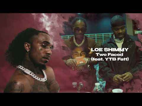 Loe Shimmy - Two Faced (feat. YTB Fatt) [Official Visualizer]