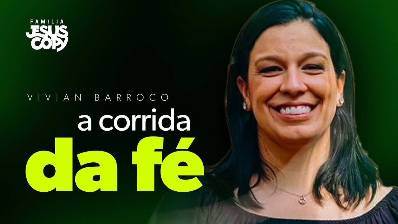 CORRIDA DA FÉ | Vivian Barroco