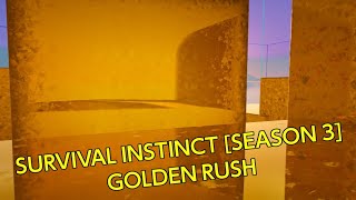 SURVIVAL INSTINCT [SEASON 3: GOLDEN RUSH] - Gameplay Trailer