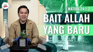 Doa Pagi • Bait Allah Yang Baru • Pdm. Christopher Santoso