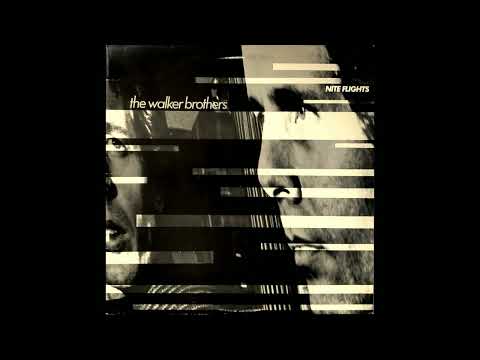 The Walker Brothers - Death Of Romance