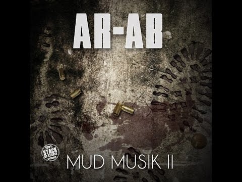Ar-Ab - Mud Musik 2 (2015 New Full Mixtape) @AssaultRifleAb Ft. @Likmoss_obhgg,@obhdarkLo, @Newz_215