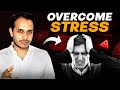 How to manage Stress: The LAZARUS method