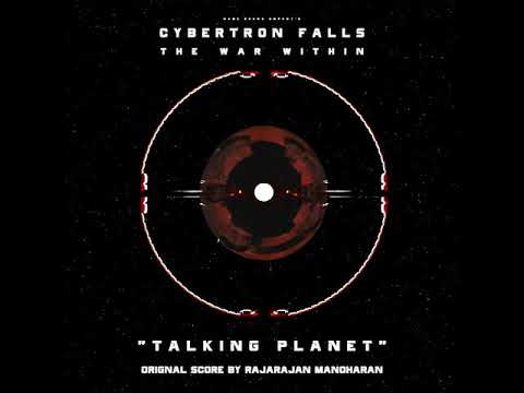 "Talking Planet" (Unicron's Theme) | Cybertron Falls : The War Within