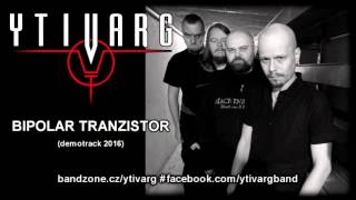 Video YTIVARG (CZ) - Bipolar Tranzistor # demotrack 2016